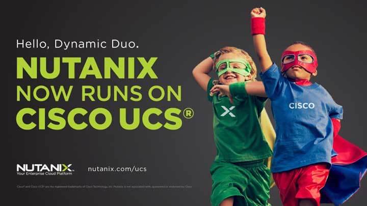 Nutanix Software Now Runs on Cisco UCS