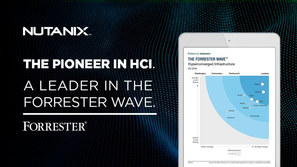 Nutanix has been named a leader in The Forrester Wave Hyperconverged Infrastructure, Q3 2018 report