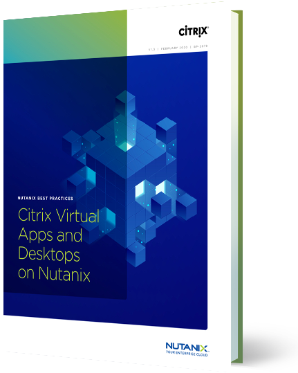 Citrix + Nutanix EUC