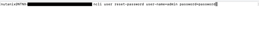 Reset password for Nutanix Prism local user and Prism Central via CLI